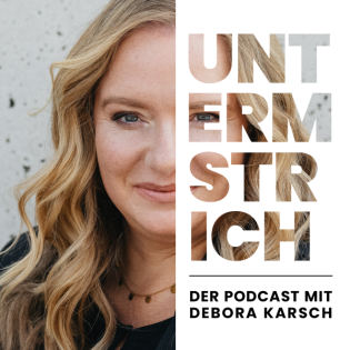Podcast „Unterm Strich“ mit Debora Karsch